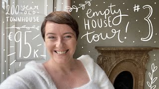 Empty House Tour - Ep3 - 200 Year Old Irish Townhouse for €95k