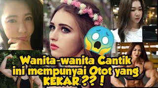 Cantik sih.. ada yang  berani Mengganggunya.?? | 5  Wanita Cantik Yang Berotot Kekar di Dunia..