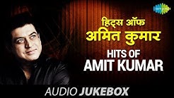 Hits Of Amit Kumar | Bollywood Popular Songs | Top 10 Hindi Songs