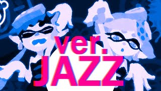 Calamari Inkantation シオカラ節 / Jazz Cover