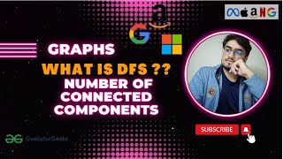 What is DFS  | Number of Connected Components | Graphs | Amazon 🔥