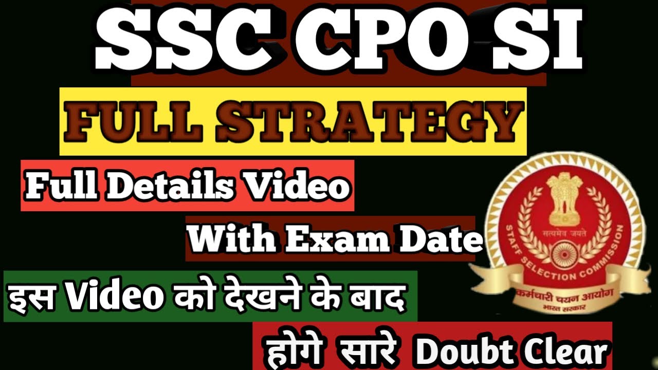 How To Crack SSC CPO In Notification How To Pripetion For Ssc CPO Si ssc-cpo-2022-self-given-review-expected-cutoff-tough-easy-shift