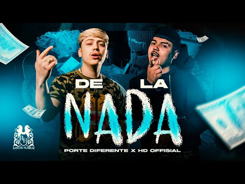 Porte Diferente x HD Offisial - De La Nada [Official Video]