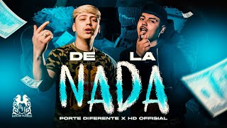 Porte Diferente x HD Offisial - De La Nada [Official Video] chords