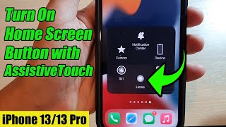 iPhone 13/13 Pro: How to Turn On Home Screen Button with AssistiveTouch screenshot 5