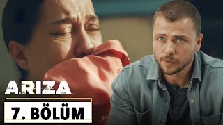 Arıza 7. Bölüm - HD 2024