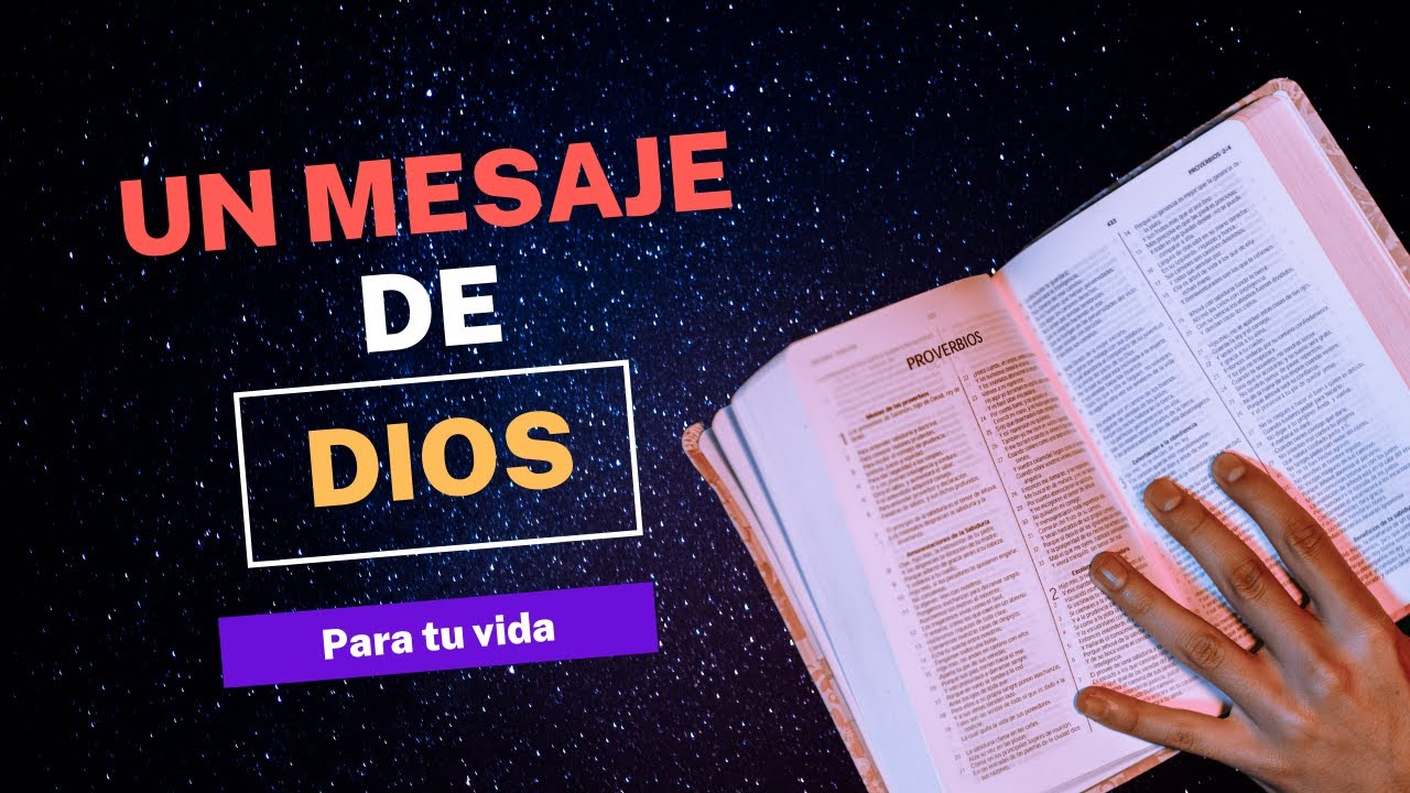 Un Mensaje de Dios para Tu Vida - YouTube