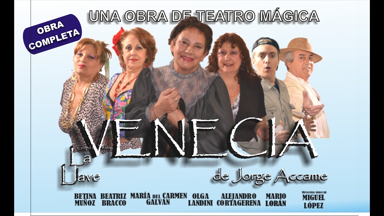 VENECIA de Jorge Accame - Grupo de Teatro La Llave
