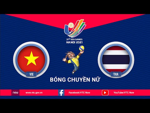 Bóng chuyền nữ Việt Nam vs Thái Lan – SEA Games 31 | VTC Now