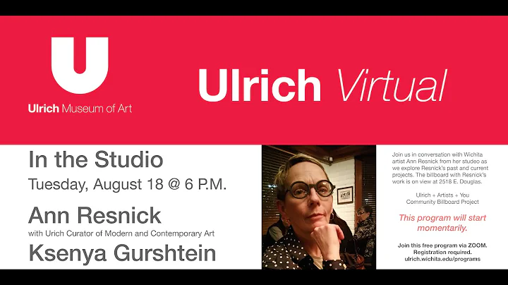 Ulrich Virtual | In the Studio with Ann Resnick