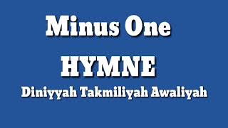 KARAOKE (minus one) Hymne Diniyyah Takmiliyah Awaliyah