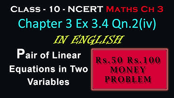 RS50 RS100 NOTES Problem Elimination Method Class 10 Ch3 Ex3.4 Qn2(iv) NCERT Linear equations Pair