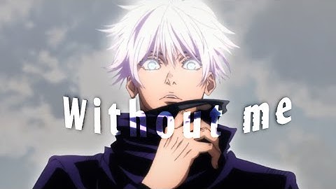 gojo ||edit/amv|| without me (sort off first time editing on alight motion)