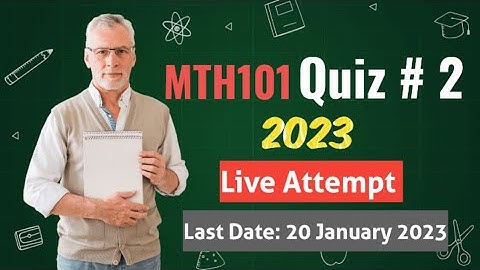MTH101 Quiz # 2 Solution 2023 | Live Attempt | The Merciful Academy