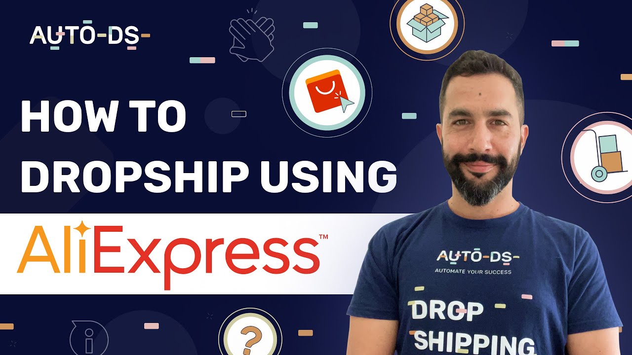 AliExpress Dropshipping Step-By-Step Beginners Tutorial Guide 