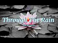 Mariah Carey - Through The Rain Lyrics