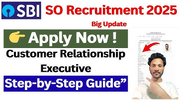 SBI SO 2025 Apply Online | SRM, RM, Executive Posts Latest Vacancy | Step-by-Step Form Fill