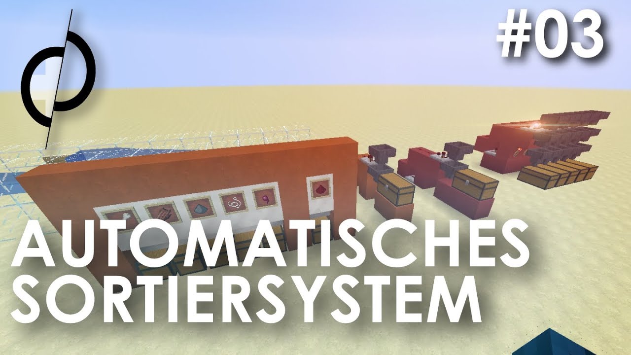 DAS AUTOMATISCHE SORTIERSYSTEM - MINECRAFT TUTORIAL #03 - YouTube