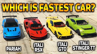 GTA 5 ONLINE - ITALI GTO STINGER TT VS ITALI GTO VS ITALI RSX VS PARIAH (WHICH IS FASTEST?)