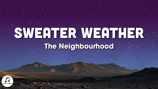 The Neighbourhood - Sweater Weather (slowed + reverb) lyrics Resimi