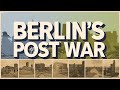 Berlin After WWII: The Struggle for Survival &amp; the Cold War Divide