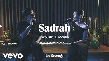 for Revenge - Sadrah ft. Meiska (Acoustic)
