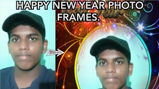 BEST NEW YEAR PHOTO EDITING APP | HAPPY NEW YEAR PHOTO FRAMES | 2020 | JBM VLOGS. screenshot 5