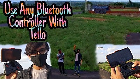 Connect Any Bluetooth Controller / Gamepad To DJI Ryze Tello Drone