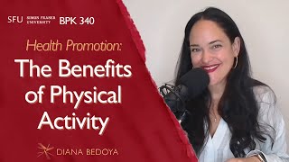 The Benefits of Physical Activity - Key Points for Health Promotion by Diana Bedoya 206 views 8 months ago 10 minutes, 14 seconds
