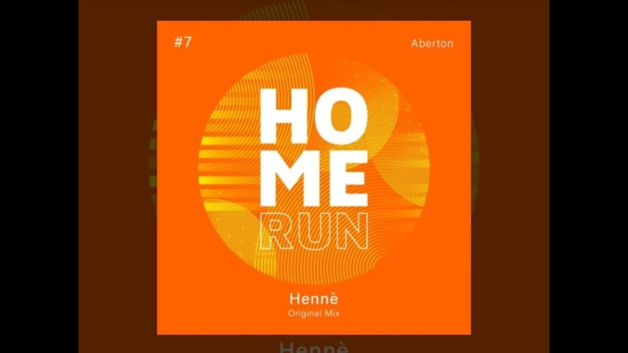 Aberton ☆Hennè☆ Original Mix.  Home Run 2023