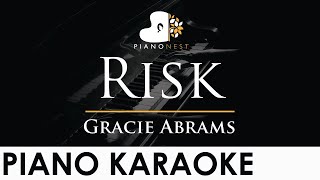 Gracie Abrams - Risk - Piano Karaoke Instrumental Cover with Lyrics