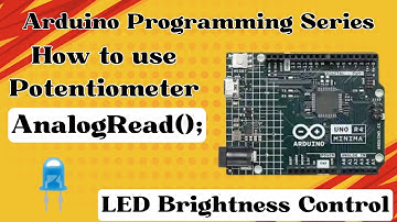 Arduino Uno R4 Minima-Tutorial 14 | analogRead() || Led Brightness control using potentiometer