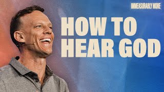 Hearing God’s Voice | Immeasurably More | Aaron Burke