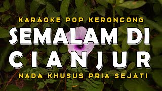 Semalam Di Cianjur - Alfian Harahap - Karaoke Pop Keroncong Kenangan