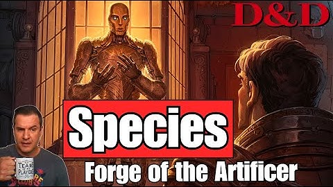 D&D: Species - Review & Analysis - Eberron: Forge of the Artificer