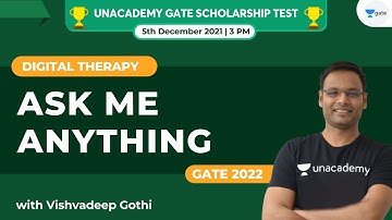 Ask Me Anything: Digital Therapy | GATE-2022 | Vishvadeep Gothi