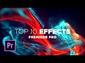 Top 10 Best Effects in Adobe Premiere Pro