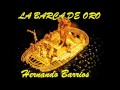 La barca de oro hernando barrios