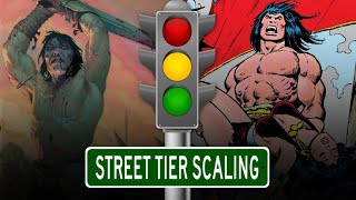 Street Tier Scaling | Conan The Barbarian