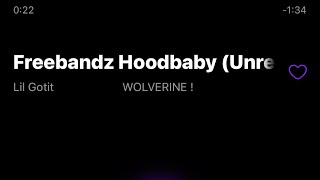Lil Gotit - Freebandz Hoodbaby (Unreleased)