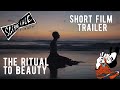The ritual to beauty  short film trailer  2022 slamdance film festival