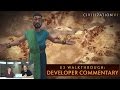 CIVILIZATION VI E3 Walkthrough Dev Commentary CIVILIZATION VI E3 Walkthrough Dev Commentary