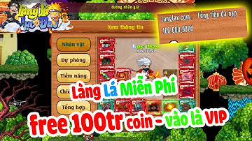 Review Làng Lá Phiêu Lưu Ký Sv lậu mới ra mắt vào game free 100 triệu coin chơi miễn phí