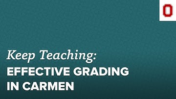 Effective Grading in CarmenCanvas