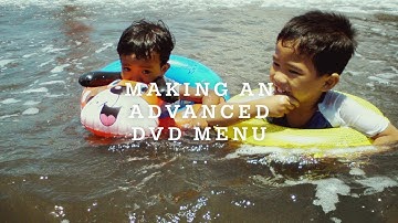 How To Make An Advanced DVD Menu With DVDStyler