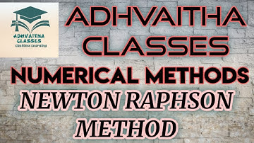 Newton Raphson Method Numerical Methods  #EngineeringMathematics #ECEGATE,IES Adhvaitha Classes