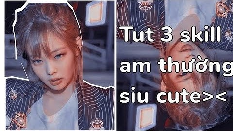 Tut 3 skill Alight Motion (Am) thường siu cute nè 👩‍🦰💕 | #23