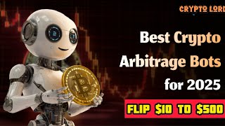 How To Flip 10 To 500 With Ai Crypto Arbitrage Bot In 2026