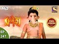 Vighnaharta Ganesh - Ep 247 - Full Episode - 1st August, 2018