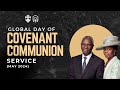Global day of covenant and communion service may edition  rev dr francis olonade  01052023